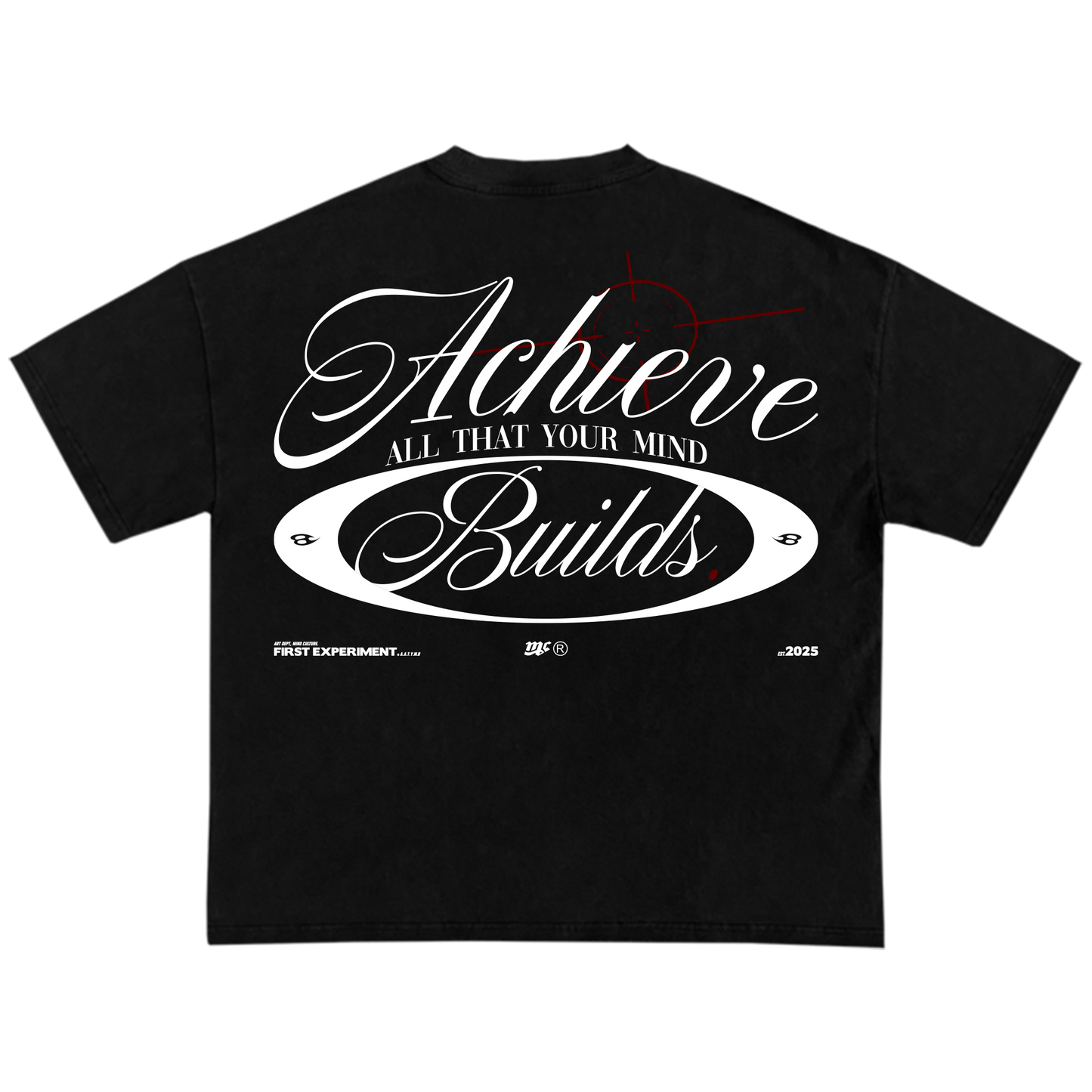 MIND CULTURE "ACHIEVE ALL THAT YOUR MIND BUILDS" BLACK